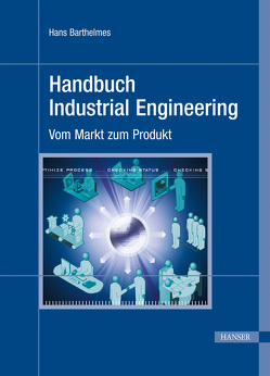 Handbuch Industrial Engineering von Barthelmes,  Hans