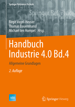 Handbuch Industrie 4.0 Bd.4 von Bauernhansl,  Thomas, Ten Hompel,  Michael, Vogel-Heuser,  Birgit