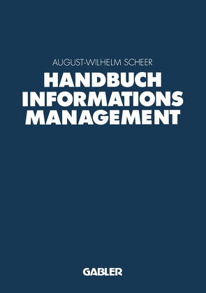 Handbuch Informationsmanagement von Scheer,  August-Wilhelm