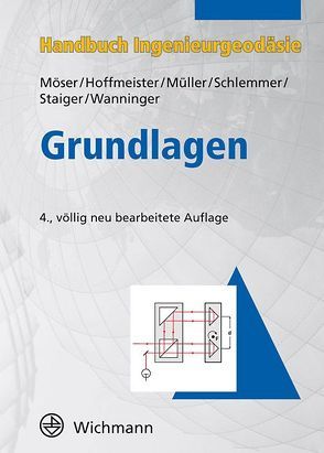 Handbuch Ingenieurgeodäsie von Möser,  H., Müller,  G., Schlemmer,  H., Werner,  H.