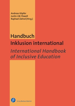 Handbuch Inklusion international / International Handbook of Inclusive Education von Ainscow,  Mel, Allan,  Julie, Allemann-Ghionda,  Christina, Amrhein,  Bettina, Badstieber,  Benjamin, Biermann,  Julia, Biewer,  Gottfried, Bilgeri,  Margarita, Buchner,  Tobias, Florian,  Lani, Fritzsche,  Bettina, Gasterstädt,  Julia, Heyer,  Katharina, Hirschberg,  Marianne, Hummel,  Myriam, Itkonen,  Tiina, Jahnukainen,  Markku, Jørgensen,  Clara, Kakos,  Michaelis, Köbsell,  Swantje, Köpfer,  Andreas, Limbach-Reich,  Arthur, Mejeh,  Mathias, Merz-Atalik,  Kerstin, Óskarsdóttir,  Edda, Parreira do Amaral,  Marcelo, Peacock,  Alison, Plate,  Elisabeth, Powell,  Justin J. W., Proyer,  Michelle, Rule,  Peter, Schäfer,  Lea, Schreiber-Barsch,  Silke, Sturm,  Tanja, Tan,  Run, Tomlinson,  Sally, Weber,  Katja, Zahnd,  Raphael, Zelinka,  Jozef