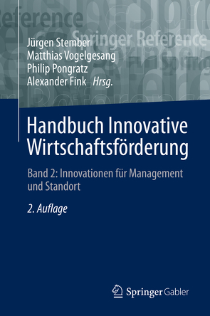 Handbuch Innovative Wirtschaftsförderung von Fink,  Alexander, Pongratz,  Philip, Stember,  Jürgen, Vogelgesang,  Matthias