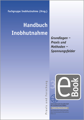 Handbuch Inobhutnahme von Fachgruppe Inobhutnahme