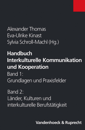 Handbuch Interkulturelle Kommunikation und Kooperation von Kammhuber,  Stefan, Kinast,  Eva-Ulrike, Schroll-Machl,  Sylvia, Thomas,  Alexander