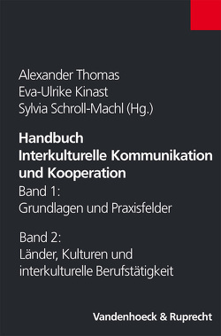 Handbuch Interkulturelle Kommunikation und Kooperation von Kammhuber,  Stefan, Kinast,  Eva-Ulrike, Schroll-Machl,  Sylvia, Thomas,  Alexander