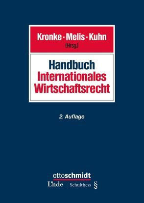 Handbuch Internationales Wirtschaftsrecht von Kronke,  Herbert, Kuhn,  Hans, Melis,  Werner