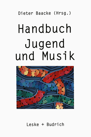 Handbuch Jugend und Musik von Baacke,  Dieter