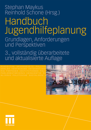 Handbuch Jugendhilfeplanung von Maykus,  Stephan, Schone,  Reinhold