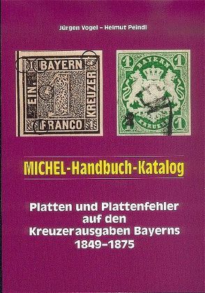 Handbuch-Katalog Platten und Plattenfehler von Peindl,  Helmut, Vogel,  Jürgen