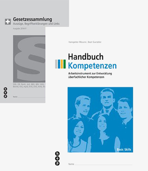 Handbuch Kompetenzen und Gesetzessammlung 2018/2019 von Gurzeler,  Beat, Maurer,  Hanspeter