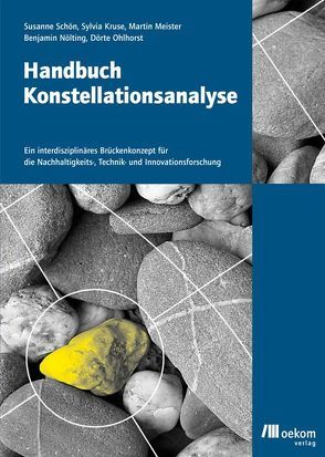 Handbuch Konstellationsanalyse von Kruse,  Sylvia, Meister,  Martin, Nölting,  Benjamin, Ohlhorst,  Dörte, Schoen,  Susanne