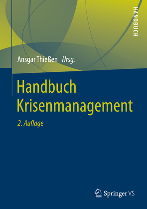 Handbuch Krisenmanagement von Thießen,  Ansgar