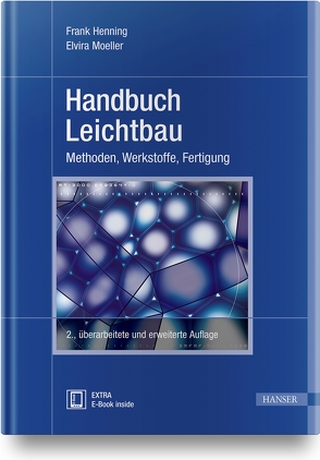 Handbuch Leichtbau von Henning,  Frank, Moeller,  Elvira