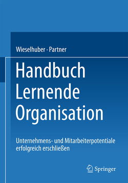 Handbuch Lernende Organisation von Dr. Wieselhuber & Partner