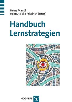 Handbuch Lernstrategien von Friedrich,  Helmut F, Mandl,  Heinz