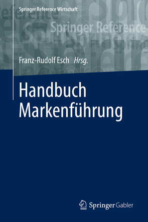 Handbuch Markenführung von Esch,  Franz-Rudolf