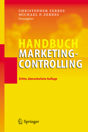 Handbuch Marketing-Controlling von Zerres,  Christopher, Zerres,  Michael P.