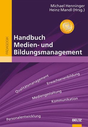 Handbuch Medien- und Bildungsmanagement von Henninger,  Michael, Mandl,  Heinz