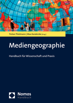 Mediengeographie von Kanderske,  Max, Thielmann,  Tristan