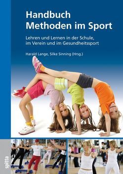 Handbuch Methoden im Sport von Lange,  Harald, Sinning,  Silke