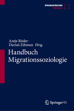 Handbuch Migrationssoziologie von Röder,  Antje, Zifonun,  Darius