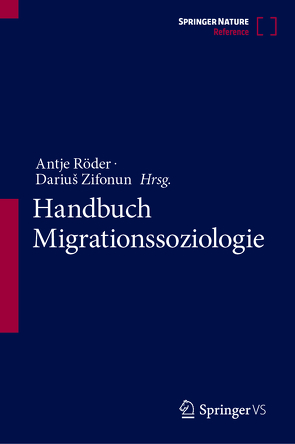 Handbuch Migrationssoziologie von Röder,  Antje, Zifonun,  Darius