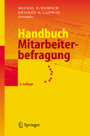 Handbuch Mitarbeiterbefragung von Domsch,  Michel E., Ladwig,  Désirée H.