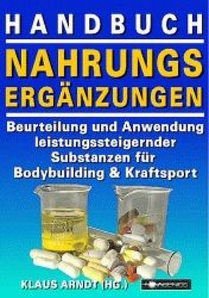 Handbuch Nahrungsergänzungen von Arndt,  Klaus