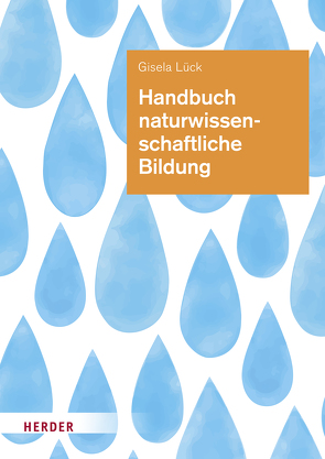 Handbuch naturwissenschaftliche Bildung von Lück,  Gisela