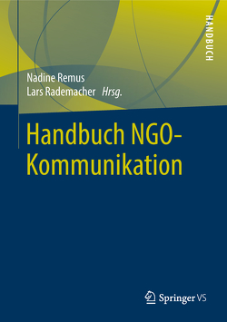 Handbuch NGO-Kommunikation von Rademacher,  Lars, Remus,  Nadine