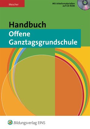 Handbuch Offene Ganztagsgrundschule von Mescher,  Birgit