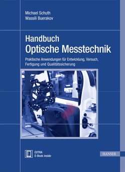 Handbuch Optische Messtechnik von Buerakov,  Wassili, Schuth,  Michael