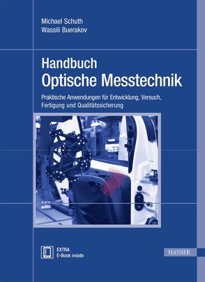 Handbuch Optische Messtechnik von Buerakov,  Wassili, Schuth,  Michael