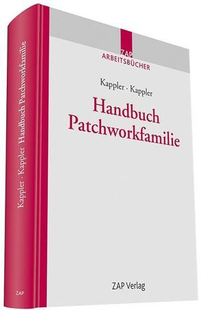 Handbuch Patchworkfamilie von Kappler,  Susanne, Kappler,  Tobias