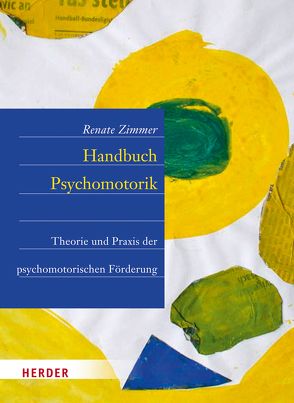 Handbuch Psychomotorik von Tieste,  Kerstin, Vieker,  Nadine, Zimmer,  Hans, Zimmer,  Renate