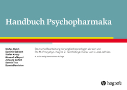 Handbuch Psychopharmaka von Bandelow,  Borwin, Bleich,  Stefan, Dabbert,  Dominik, Kropp,  Stefan, Neyazi,  Alexandra, Seifert,  Johanna, Toto,  Sermin