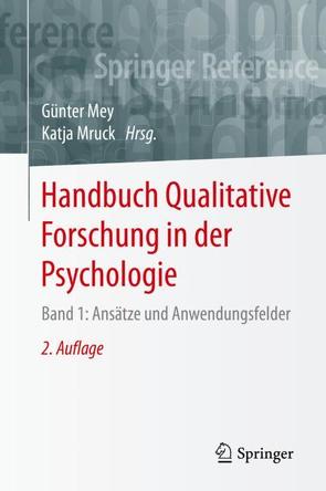 Handbuch Qualitative Forschung in der Psychologie von Mey,  Günter, Mruck,  Katja