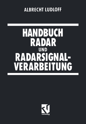 Handbuch Radar und Radarsignalverarbeitung von Ludloff,  Albrecht