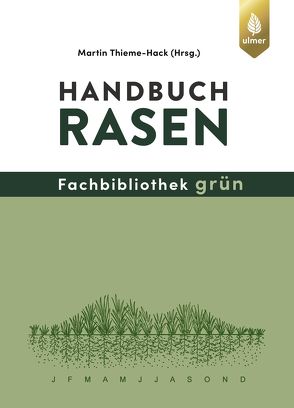 Handbuch Rasen von Thieme-Hack,  Martin