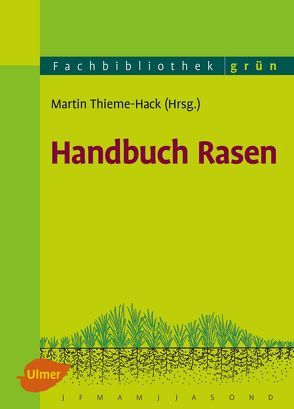 Handbuch Rasen von Thieme-Hack,  Martin