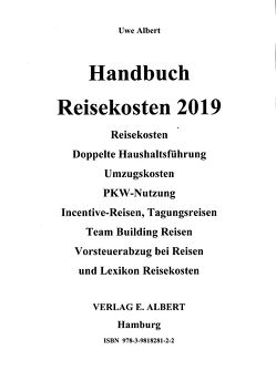 Handbuch Reisekosten 2019 von Albert,  Uwe