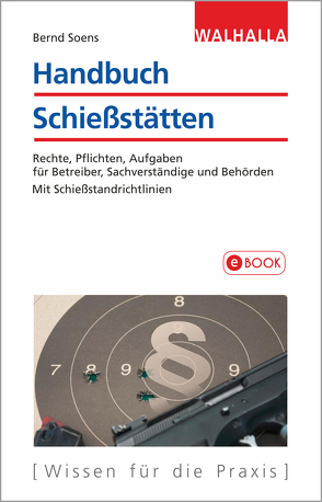 Handbuch Schießstätten von Soens,  Bernd