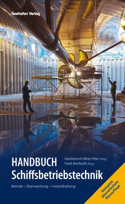 Handbuch Schiffsbetriebstechnik von Bernhardt,  Frank, Meier-Peter,  Hansheinrich