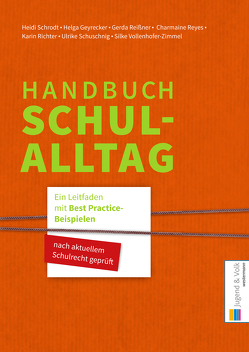 Handbuch Schulalltag von Geyrecker,  Helga, Reißner,  Gerda, Reyes,  Charmaine, Richter,  Karin, Schrodt,  Heidi, Schuschnig,  Ulrike, Vollenhofer-Zimmel,  Silke