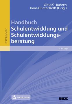 Handbuch Schulentwicklung und Schulentwicklungsberatung von Buhren,  Claus G., Rolff,  Hans-Günter