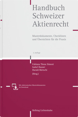 Handbuch Schweizer Aktienrecht von Albrecht,  Kathrin, Anwander,  Thomas, Bärtschi,  Harald, Bernhard,  Nico, Beutter,  Christian, Bloch,  André, Bösiger,  Markus, Courvoisier,  Matthias, Dalla Corte,  Philippine, Engel,  Daniel R., Engel,  Philipp M., Förster,  Matthias, Fritschi,  Oliver, Gaberthüel,  Tino, Galli,  Dario, Ganz,  Eliane E., Gessler,  Dieter, Gnos,  Urs P., Günter,  Rolf W., Hammer,  Franziska, Hanebrink,  Jens, Hauser,  Isabel, Jansen,  Lothar, Janser,  Jacqueline, Jenny,  Daniel, Keller,  Nicolas, Kleibold,  Thorsten, Koch,  Bernadette, Koller,  Livia, Kuprecht,  Karolina, Lieberherr,  Samuel, Loosli,  Mauro, Luber,  Sarah, Maag,  Harald, Meyer,  Manuel, Novoselac,  Marco, Olah,  Mirjam, Peter,  Anna, Peyer,  Patrik R., Roth,  Mark, Rudin,  Bettina, Rüeger,  Annalise, Rüesch,  Adrian, Seiler,  Reto, Stauffer von May,  Nando, Stohwasser,  Stephanie, Studer,  Christoph D., Süess,  Jenny, Suter,  Urs, Theus Simoni,  Fabiana, Trautmann,  Matthias D., Vischer,  Markus, Weber,  Andrea Tina, Weber,  Claudia, Weber,  Georg, Weiss,  Kinga M., Wille,  Alex, Zaugg,  Christoph, Zuberbühler,  Ivo