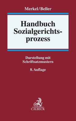 Handbuch Sozialgerichtsprozess von Beller,  Katharina, Merkel,  Günter, Niesel,  Klaus