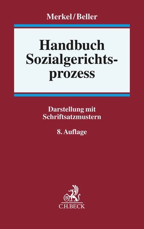 Handbuch Sozialgerichtsprozess von Beller,  Katharina, Merkel,  Günter, Niesel,  Klaus