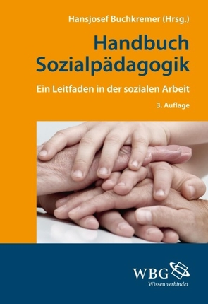 Handbuch Sozialpädagogik von Birgmeier,  Bernd, Borgetto,  Bernhard, Buchkremer,  Hansjosef, Bukow,  Wolf- Dietrich, Debiel,  Stefanie, Drakos,  Georgios, Emmerich,  Michaela, Groneick,  Uli, Huber,  Christian, Kälble,  Karl, Katsimardos,  Vassili, Lelgemann,  Reinhard, Ließfeld,  Holger, M.A.,  Georg Reschauer, Mührel,  Eric, Müller,  Carsten, Papamichou,  Maria, Schlummer,  Bärbel, Schlummer,  Werner, Schneider,  Dagwin R., Stracke-Baumann,  Claudia, Theis,  Gebhard, Thyssen,  Theo, Tomanbay,  Ilhan, Troschke,  Jürgen von, Walkenhorst,  Philipp, Wisser,  Wibke