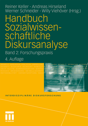 Handbuch Sozialwissenschaftliche Diskursanalyse von Hirseland,  Andreas, Keller,  Reiner, Schneider,  Werner, Viehöver,  Willy